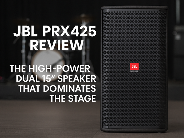 JBL PRX425 Review – The High-Power Dual 15” Speaker That Dominates the Stage